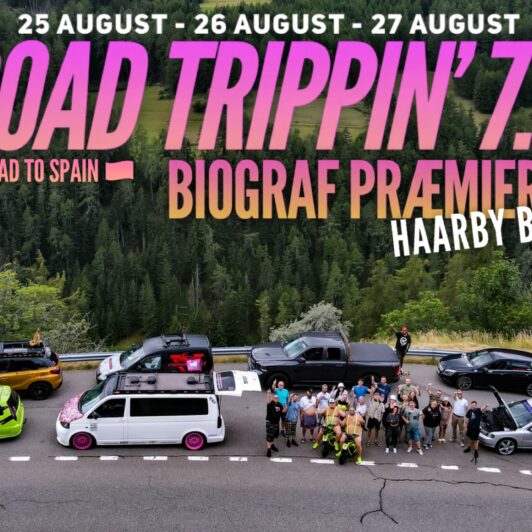 Road Trippin' 7.0 - Biograf præmiere - Loud N Proud - Racelens